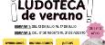 LUDOTECAS VERANO 2026